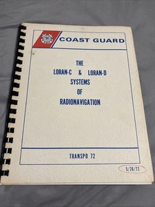 VINTAGE 1972 LORAN-C & LORAN-D Radio navigation Transpo 72 Coast Guard Book - Imagen 1 de 3