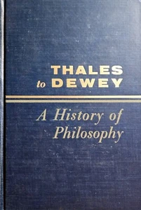 Thales to Dewey A History Of Philosophy by Gordon H Clark 1957 HC - Picture 1 of 5