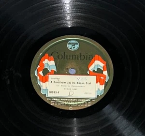 COLUMBIA 10033-F FEDAK SARI A FURULYAM JAJ DE BUSAN SZOL 78 RPM HUNGARIAN - Picture 1 of 6
