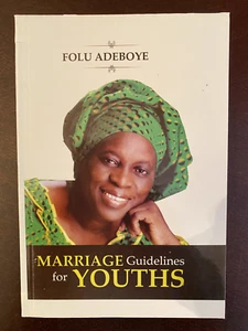 Marriage Guidelines for Youths by Folu Adeboye - Picture 1 of 1
