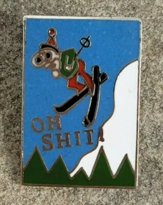 OH SH!T Downhill Novelty Souvenir Humor Funny Skier Ski Lapel Hat Pin Swear Word - Picture 1 of 2