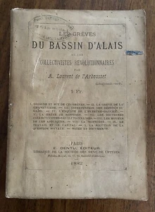 GARD Les Gréves du Bassin d'Alais et les Collectivistes révolutionnaires.1882 - Imagen 1 de 8