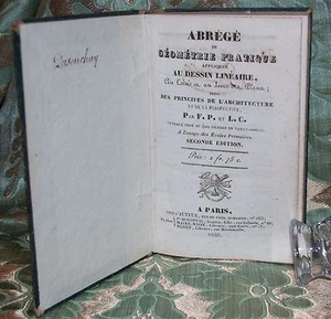 Abrégé Géométrie Pratique appliquée au dessin linéaire toisé levé des plans 1832 - Imagen 1 de 1