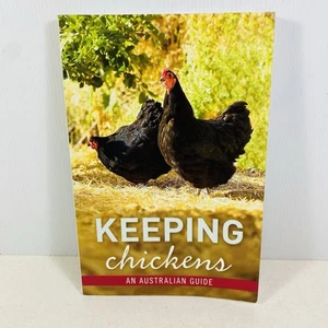 Keeping Chickens An Australian Guide by Nicolas Brasch Large Paperback 2007 - Picture 1 of 10