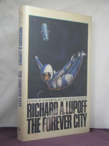 1st, signed by author, The Forever City by Richard Lupoff (1987,SF HB) - Picture 1 of 4