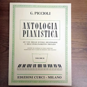 G. Piccoli: Antologia pianistica per scuola secondaria e privati. Vol.2 - Foto 1 di 4
