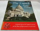 The Capitol Symbol of Freedom 3rd Edition 87th Congress 1st Session 1963
