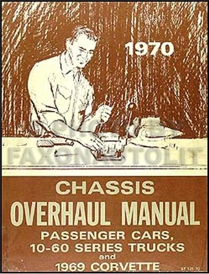 Chevrolet Overhaul 1970 manual reconstrucción motor transmisión parte trasera original OEM Foto 1 de 2