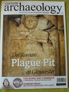 CURRENT ARCHAEOLOGY / #221 / AUG 2008 / THE ROMAN PLAGUE PIT AT GLOUCESTER - Picture 1 of 1