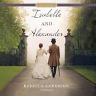 Isabelle and Alexander by Rebecca Anderson (English) Compact Disc Book
