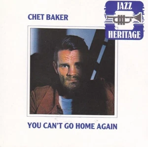 Chet Baker - You Can't Go Home Again (CD, Album, RE) (Near Mint (NM or M-)) - 28 - Bild 1 von 4