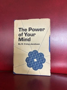 The Power of Your Mind by O. Irving Jacobsen Hardcover Vintage Antique - Picture 1 of 7