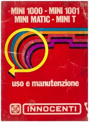INNOCENTI mini 1000 – 1001 – MINI MATIC - MINI T  -   USO E MANUTENZIONE! - - Immagine 1 di 4
