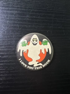 Vintage Pinback Button Pin Halloween Ghost “I Love You This Much” Russ Berrie - Picture 1 of 4