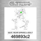 469893C2 SEAT, REAR SPRING U-BOLT fits INTERNATIONAL TRUCK (New OEM)