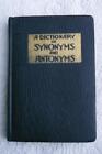 1938 Book A DICTIONARY OF SYNONYMS AND ANTONYMS World Syndicate Pub CLEVELAND OH