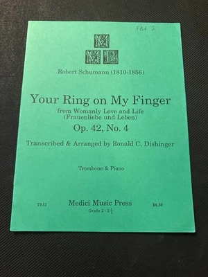 Robert Schumann Your Ring On My Finger Trombone & Piano Music Book - Image 1 of 3