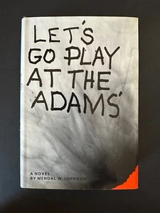 Let's Go Play At The Adams', by Mendal W. Johnson - 1974 - 1st, 1st HC Book DJ - Picture 1 of 10