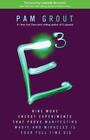 E-Cubed : Nine More Energy Experiments That Prove Manifesting Magic And Miracles