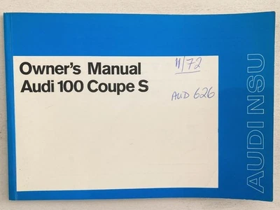 Audi 100 Coupé S Car Owners Manual Handbook November 1972 #0815 969 01 01 110 - Image 1 of 4