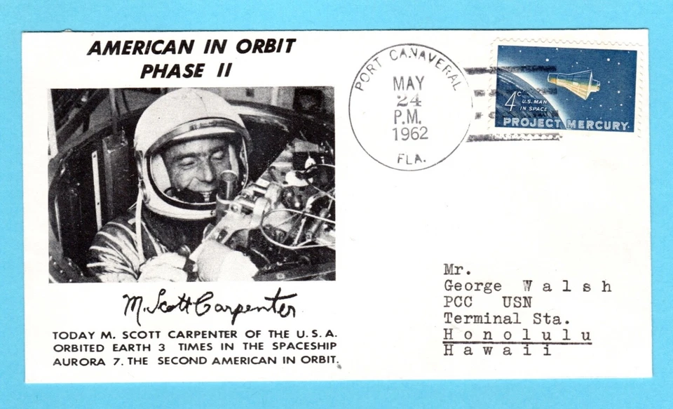 ( MA-7 ) PROJECT MERCURY  Launched on  05/24/1962 with Astronaut Scott Carpenter - Image 1 of 1