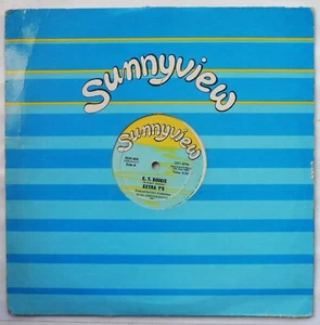 EXTRA T'S - E.T. BOOGIE 12" VINYL 1982 SUNNYVIEW SUN404 *VG/G* - Picture 1 of 4