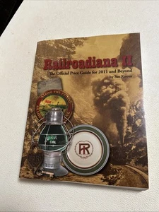 Railroadiana II The Official Price Guide for 2011 and Beyond - Picture 1 of 16
