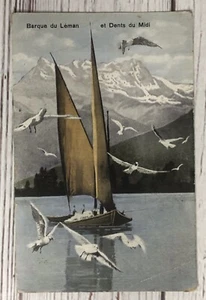 SCHWEIZ ~ BARQUE DU LEMAN et DENTS DU MIDI ~ Genfer Boot ~ Postkarte 1920 - Bild 1 von 2