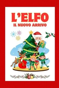 L'Elfo: Il Nuovo Arrivo by Falcon Art (Italian) Paperback Book - Picture 1 of 1