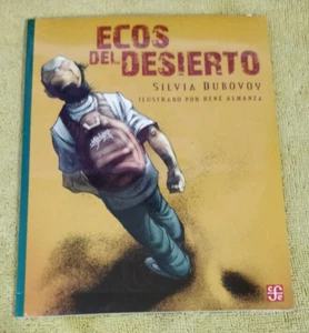 Ecos del desierto by Silvia Dubovoy (Spanish) Paperback Brand New Sealed 1st - Foto 1 di 3