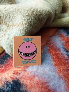 Smile But Don't Show Your Teeth Sticker - Picture 1 of 8