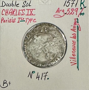 DOUBLE SOL CHARLES IX 1571R (Parisis Ier Type) Monnaie en Argent // B - Picture 1 of 2