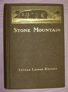 STONE MOUNTAIN - AN EPIC POEM IN 24 PARTS -KNIGHT 1923 - Picture 1 of 4