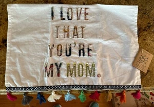 GloryHaus “I Love That You’re My Mom Tea Towel” - Picture 1 of 4