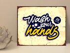 1x Wash Your Hands Bathroom Quote Metal Plaque Sign Gift House Novelty (mt713)