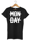 Hate Monday Funny Mens Womens Unisex T-Shirt