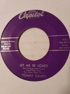 45 Tommy Sands "Let Me Be Loved/Fantastically Foolish" Capitol F3743 - Imagen 1 de 2