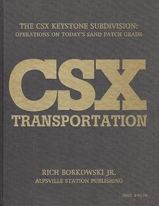 CSX Transportation: The CSX KEYSTONE Operations on Today’s Sand Patch - LETZTE NEU - Bild 1 von 1