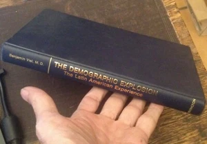 The DEMOGRAPHIC EXPLOSION Viel Latin American Experience 1976 SIGNED FIRST Rare - Picture 1 of 3
