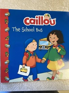 Caillou - The School Bus - New Paperback by Marion Johnson - Picture 1 of 2