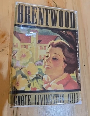 VTG BRENTWOOD ©1937 Christian Romance Novel GRACE LIVINGSTON HILL HC DJ - Image 1 of 4