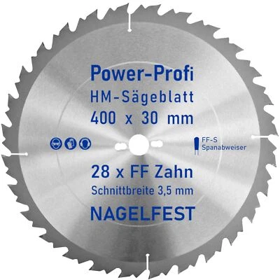 AZPROF® HM-Kreis-Sägeblatt 400 x 30 mm 28 Zahn FF nagelfest mit Spanabweiser Bauholzsäge