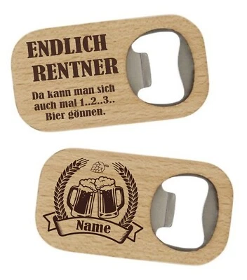 MARKENLOS Geschenk zur Rente Ruhestand Gravur Name Flaschenöffner 2seitig graviert HOLZ