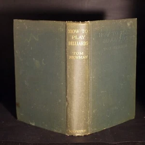 Tom Newman How To Play Billiards 2nd Edition 1926 - Imagen 1 de 8