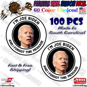 100 I'm Joe Biden Funny Car Truck Gas Price Pump Window Vinyl Decal Stickers. - Picture 1 of 4