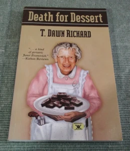 Death for Dessert Paperback T. Dawn Richard - Paperback - Picture 1 of 2