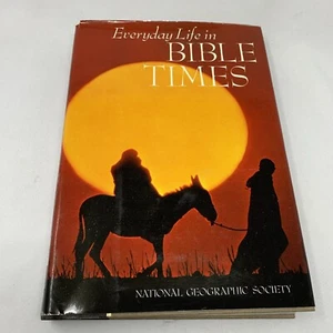 Everyday Life In Bible Times By National Geographic Society Hardcover - Imagen 1 de 5