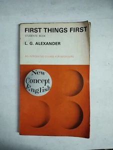 FIRST THINGS FIRST STUDENTS' BOOK L.G. 1969 ALEXANDER LONGMANS - Picture 1 of 6