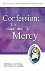 Confession: The Sacrament Of Mercy Pastoral Resources For By Pontifical Council