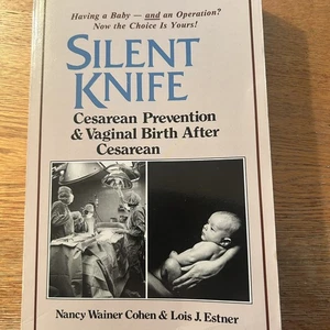 Silent Knife, softcover Book  by Nancy Cohen Cesarean Prevention - Picture 1 of 2